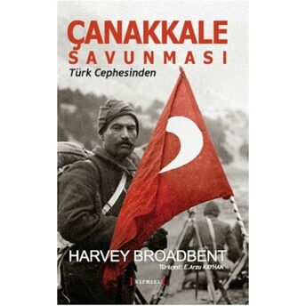 Çanakkale Savunması Harvey Broadbent