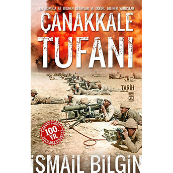 Çanakkale Tufanı Ismail Bilgin