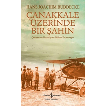 Çanakkale Üzerinde Bir Şahin Hans Joachim Buddecke