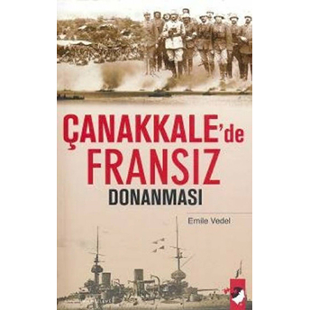 Çanakkalede Fransız Donanması Emile Vedel