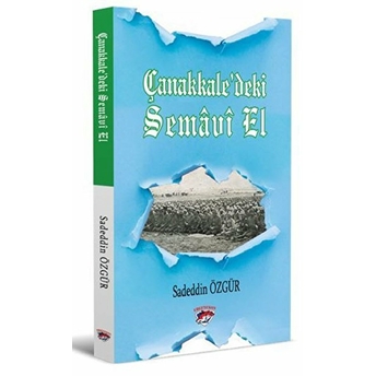 Çanakkaledeki Semavi El - Sadeddin Özgür