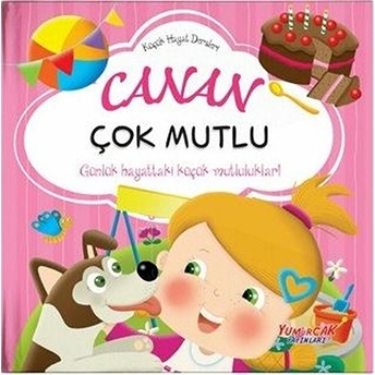 Canan Çok Mutlu - Küçük Hayat Dersleri (Ciltli) Chiara Brizzolara