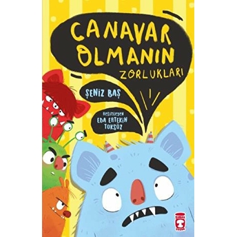 Canavar Olmanın Zorlukları Şeniz Baş