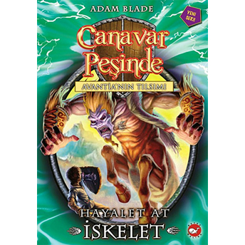 Canavar Peşinde 20-Hayalet At Iskelet