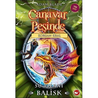 Canavar Peşinde 43 - Su Yılanı - Balisk Adam Blade