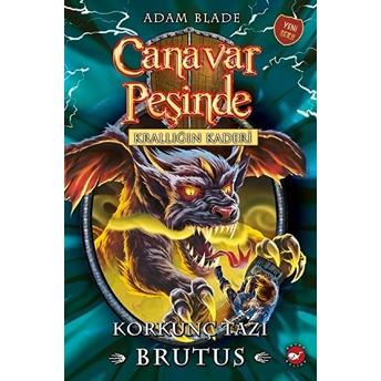 Canavar Peşinde 63 - Krallığın Kaderi-Korkunç Tazı Brutus Adam Blade