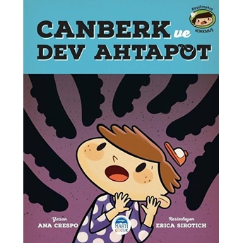 Canberk - Dev Ahtapot Ana Crespo