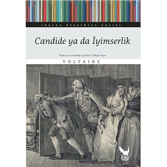 Candide Ya Da Iyimserlik - Voltaire