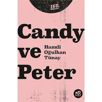 Candy Ve Peter Hamdi Oğulhan Tünay