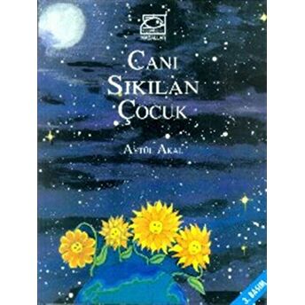 Canı Sıkılan Çocuk Ciltli Aytül Akal