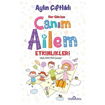 Canım Ailem Etkinlikleri Aylin Çiftlikli