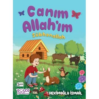 Canım Allah'ım Sübhanallah (Fleksi Cilt) Hekimoğlu Ismail