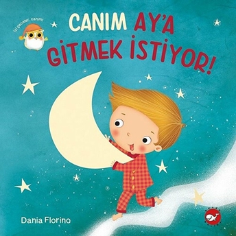 Canım Ay’a Gitmek Istiyor! Dania Florino