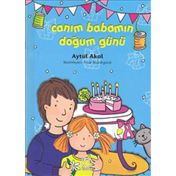 Canım Babamın Doğum Günü Aytül Akal