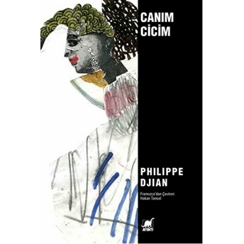 Canım Cicim Philippe Djian