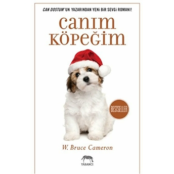 Canım Köpeğim W. Bruce Cameron