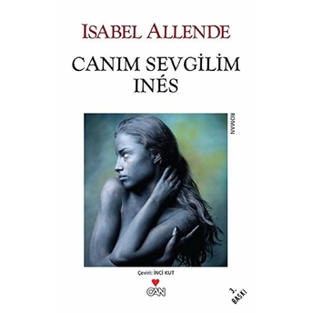 Canım Sevgilim Ines Isabel Allende