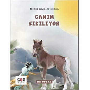 Canım Sıkılıyor - Minik Kalpler Serisi