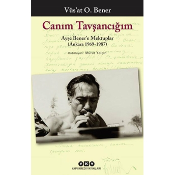 Canım Tavşancığım Vüs'at O. Bener