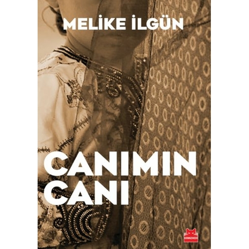 Canımın Canı Melike Ilgün