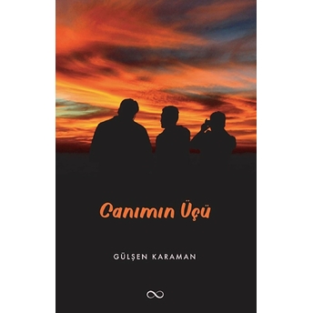 Canımın Üçü