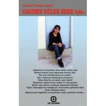 Canımız Güler Zere Için Akın Ok