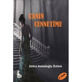 Canın Cennetime Zehra Kemaloğlu Öztürk