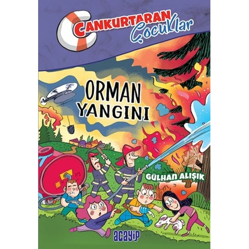 Cankurtaran Çocuklar 2 Orman Yangını Gülhan Alışık