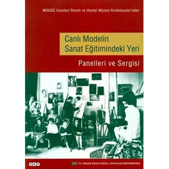 Canlı Modelin Sanat Eğitimindeki Yeri Kolektif