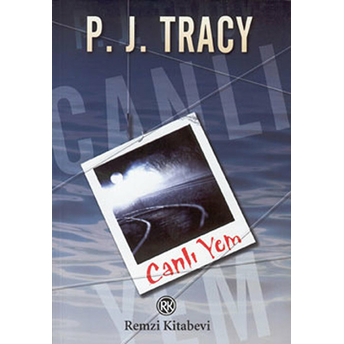 Canlı Yem P. J. Tracy