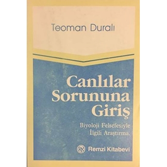 Canlılar Sorununa Giriş Şaban Teoman Duralı