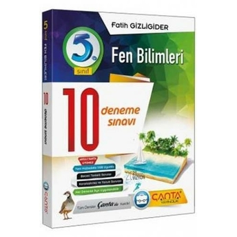 ​Çanta Yayınları 5. Sınıf Fen Bilimleri 10 Deneme Fatih Gizligider