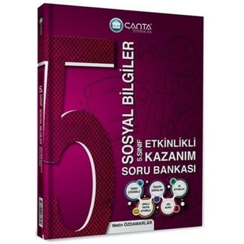 Çanta Yayınları 5. Sınıf Sosyal Bilgiler Etkinlikli Kazanım Soru Bankası Metin Özdamarlar