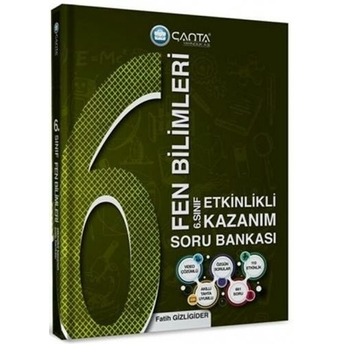 Çanta Yayınları 6. Sınıf Fen Bilimleri Etkinlikli Kazanım Soru Bankası Bilal Elçi