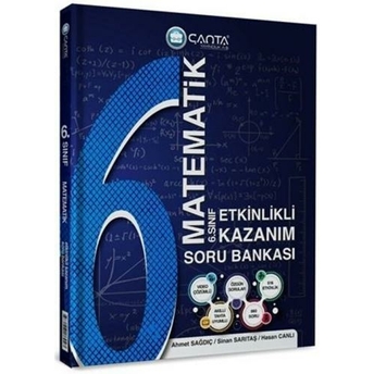 Çanta Yayınları 6. Sınıf Matematik Etkinlikli Kazanım Soru Bankası Ahmet Sağdıç