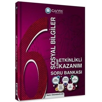 Çanta Yayınları 6. Sınıf Sosyal Bilgiler Etkinlikli Kazanım Soru Bankası Metin Özdamarlar