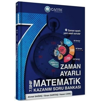 Çanta Yayınları 7. Sınıf Matematik Zaman Ayarlı Kazanım Soru Bankası Ahmet Sağdıç