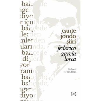 Cante Jondo Şiiri Federico Garcia Lorca