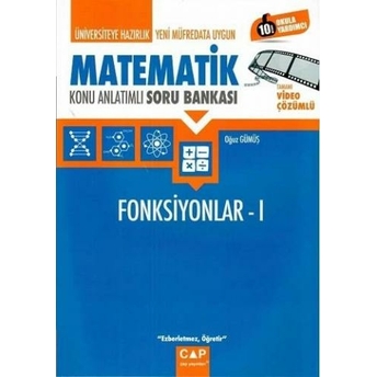 Çap Üniversiteye Hazırlık Matematik Fonksiyonlar 1 Konu Anlatımlı Soru Bankası