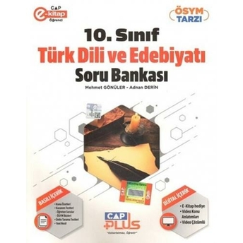 Çap Yayınları 10. Sınıf Anadolu Lisesi Türk Dili Ve Edebiyatı Plus Soru Bankası Mehmet Gönüler