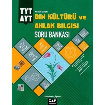 Çap Yayınları Tyt Ayt Din Kültürü Ve Ahlak Bilgisi Soru Bankası Mustafa Evren