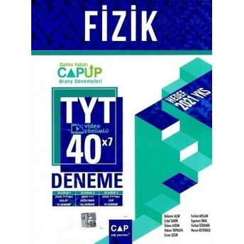 Çap Yayınları Tyt Fizik 40 X 7 Up Deneme Erdal Şahin