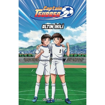 Captain Tsubasa - Altın Ikili Ersin Kamburoğlu