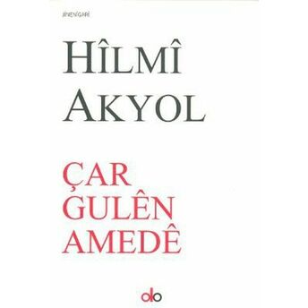 Çar Gulen Amede Hilmi Akyol