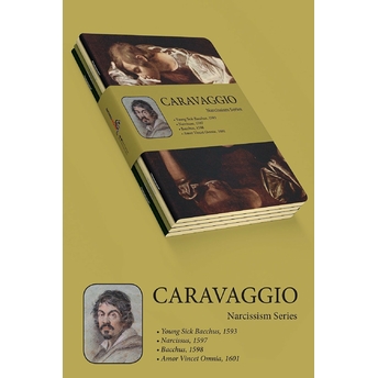 Caravaggio - Narcissism Series