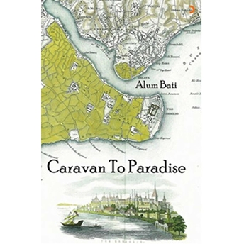 Caravan To Paradise-Alum Bati