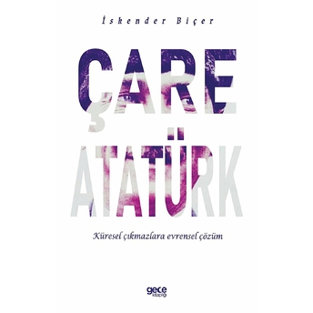 Çare Atatürk - Iskender Biçer