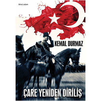 Çare Yeniden Diriliş Kemal Durmaz