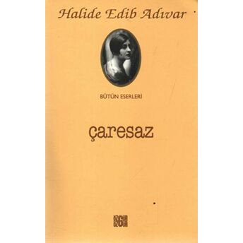 Çaresaz Halide Edib Adıvar