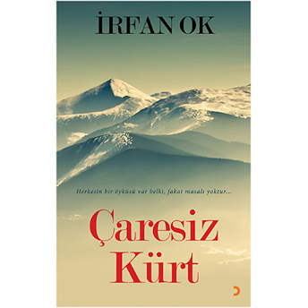 Çaresiz Kürt - Irfan Ok